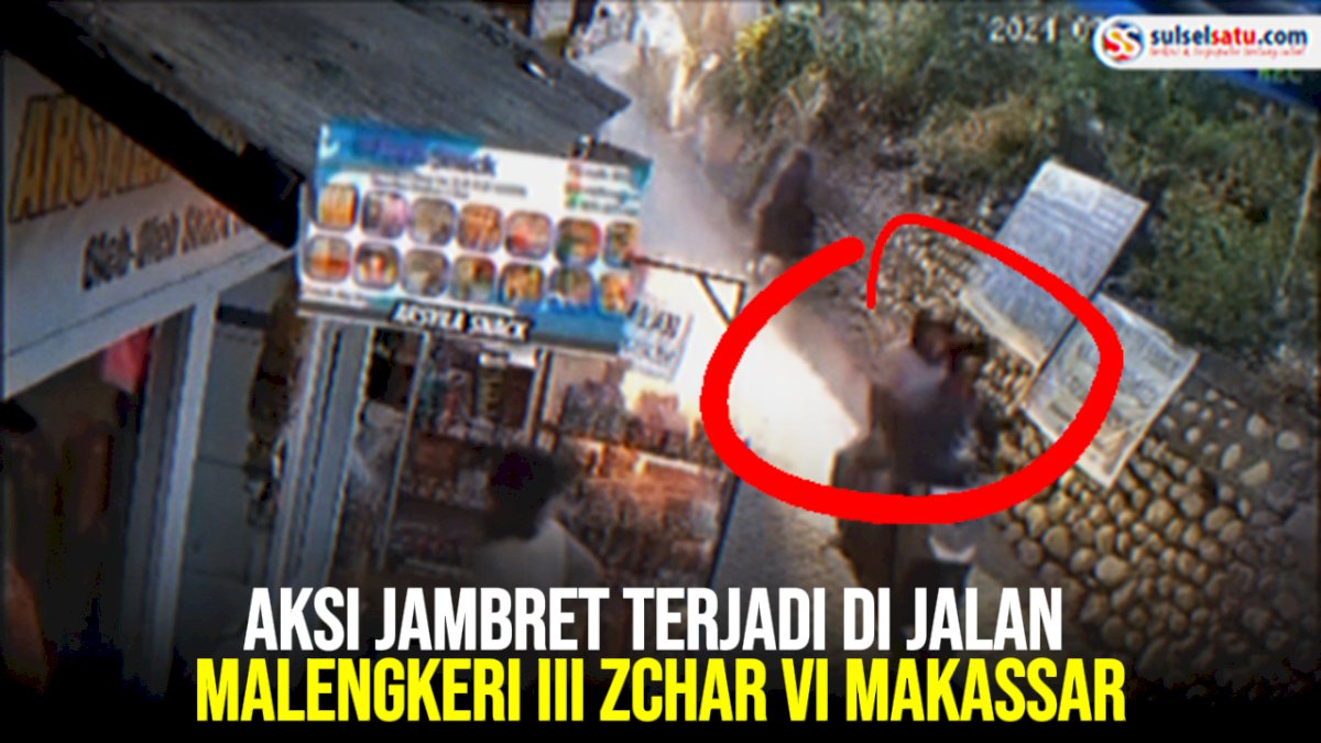 VIDEO: Aksi Jambret Terjadi di Jalan Malengkeri III Zchar VI Makassar