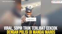 VIDEO: Viral, Sopir Terlibat Cekcok dengan Polisi di Mandai Maros
