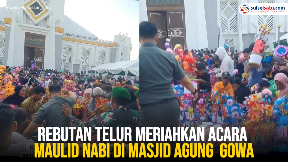 VIDEO: Rebutan Telur Meriahkan Acara Maulid Nabi di Masjid Agung Gowa