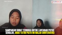 VIDEO: Sampaikan Surat Terbuka untuk Lantaran Putus Sekolah, Anak Yatim Piatu Ini Malah Diintervensi