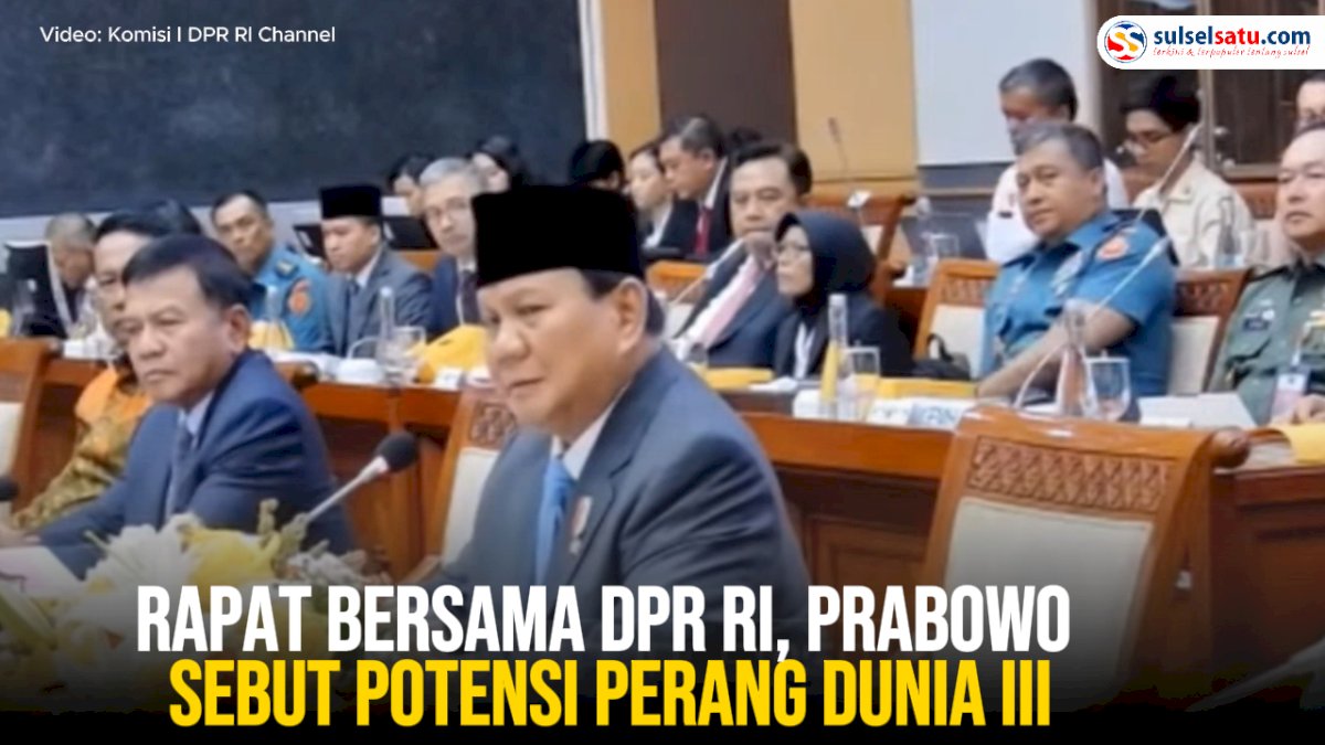 VIDEO: Rapat bersama DPR RI, Prabowo Sebut Potensi Perang Dunia III
