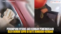 VIDEO: Penumpang Nyaris Jadi Korban Pemerkosaan oleh Oknum Sopir di Rute Bombana-Kendari