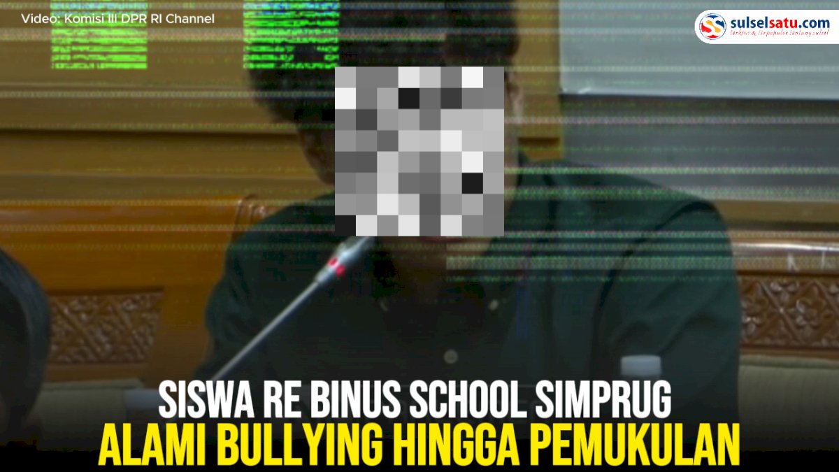 VIDEO: Siswa RE Binus School Simprug Alami Bullying hingga Pemukulan