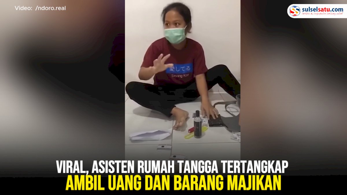 VIDEO: Viral, Asisten Rumah Tangga Tertangkap Ambil Uang dan Barang Majikan