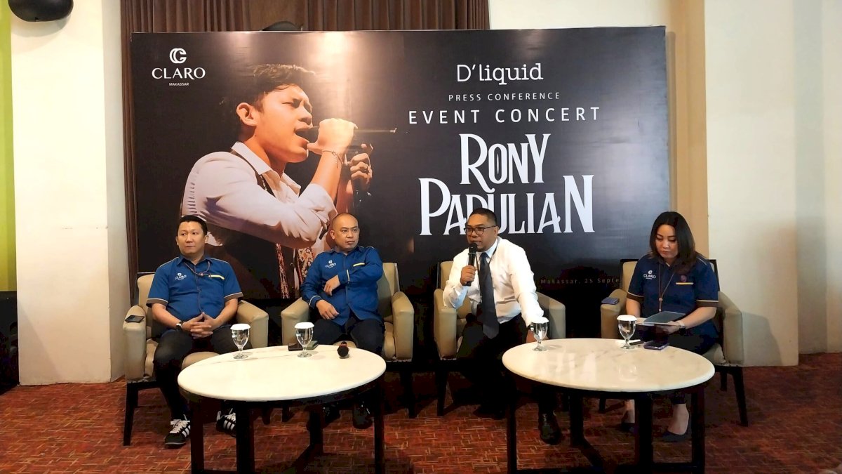 D’Liquid Claro Makassar Hadirkan Roni Parulian 27 September, Tiket Presale Mulai Rp100 Ribu