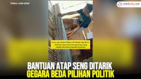 VIDEO: Bantuan Atap Seng Ditarik Gegara Beda Pilihan Politik
