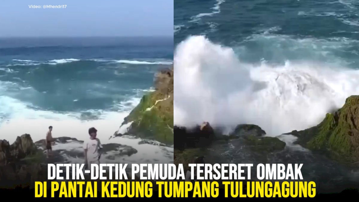 VIDEO: Detik-Detik Pemuda Terseret Ombak di Pantai Kedung Tumpang Tulungagung