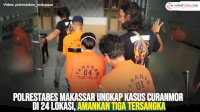 VIDEO: Polrestabes Makassar Ungkap Kasus Curanmor di 24 Lokasi, Amankan Tiga Tersangka