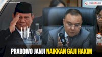 VIDEO: Prabowo Janji Naikkan Gaji Hakim