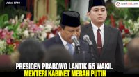 VIDEO: Presiden Prabowo Lantik 55 Wakil Menteri Kabinet Merah Putih