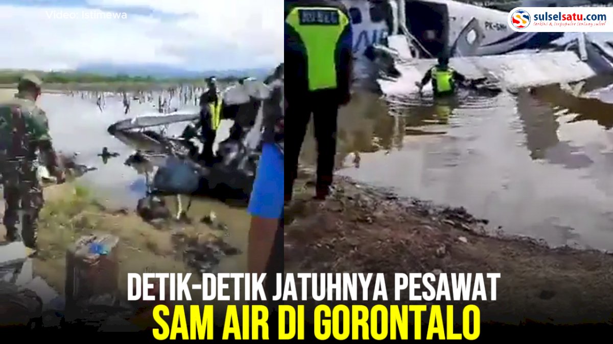 VIDEO: Detik-detik Jatuhnya Pesawat SAM Air di Gorontalo