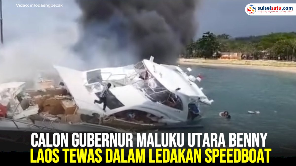 VIDEO:  Calon Gubernur Maluku Utara Benny Laos Tewas dalam Ledakan Speedboat