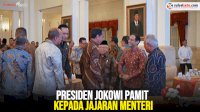 VIDEO: Presiden Jokowi Pamit kepada Jajaran Menteri