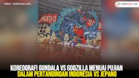 VIDEO: Koreografi Gundala vs Godzilla Menuai Pujian dalam Pertandingan Indonesia VS Jepang