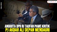 VIDEO: Anggota DPR RI Taufan Pawe Kritik Pj Akbar Ali Depan Mendagri