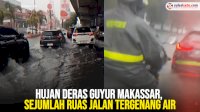 VIDEO: Hujan Deras Guyur Makassar, Sejumlah Ruas Jalan Tergenang Air
