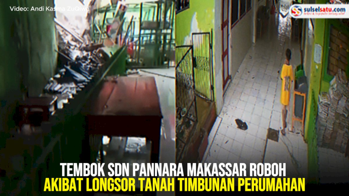 VIDEO: Tembok SDN Pannara Makassar Roboh Akibat Longsor Tanah Timbunan Perumahan