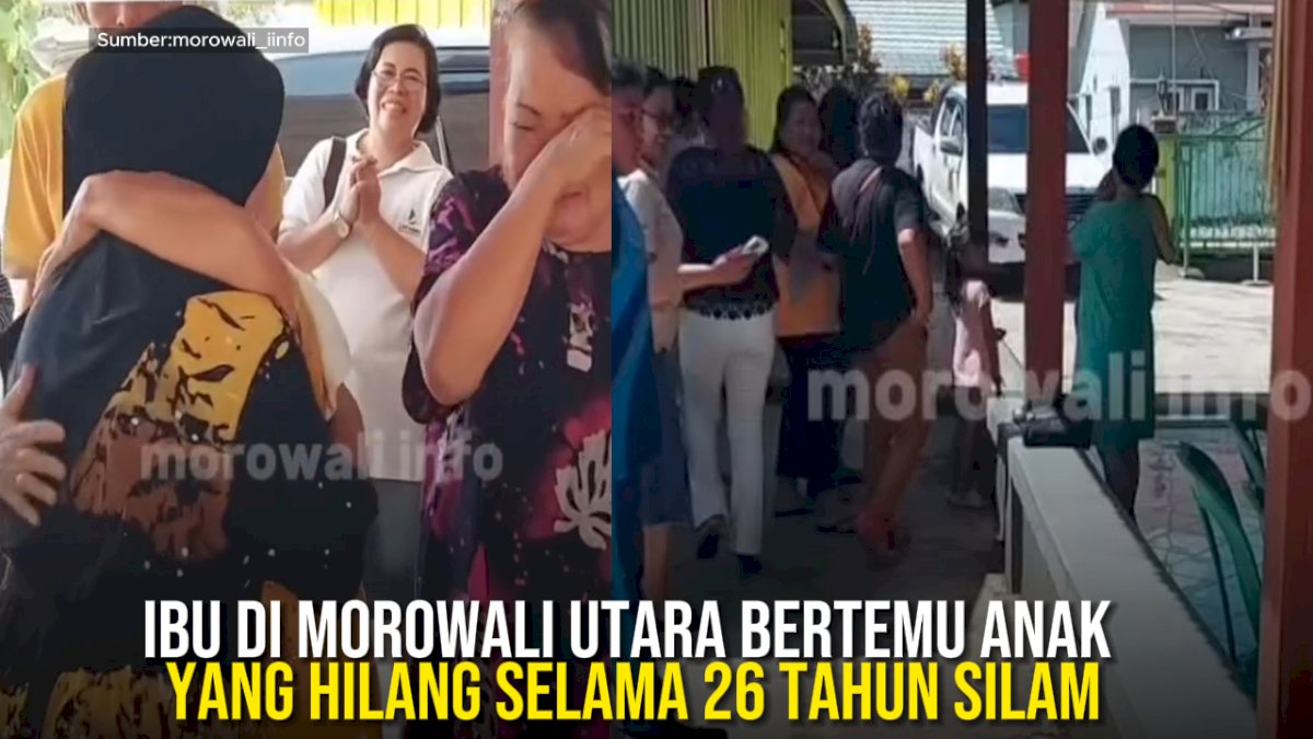 VIDEO: Ibu di Morowali Utara Bertemu Anak yang Hilang Selama 26 Tahun Silam