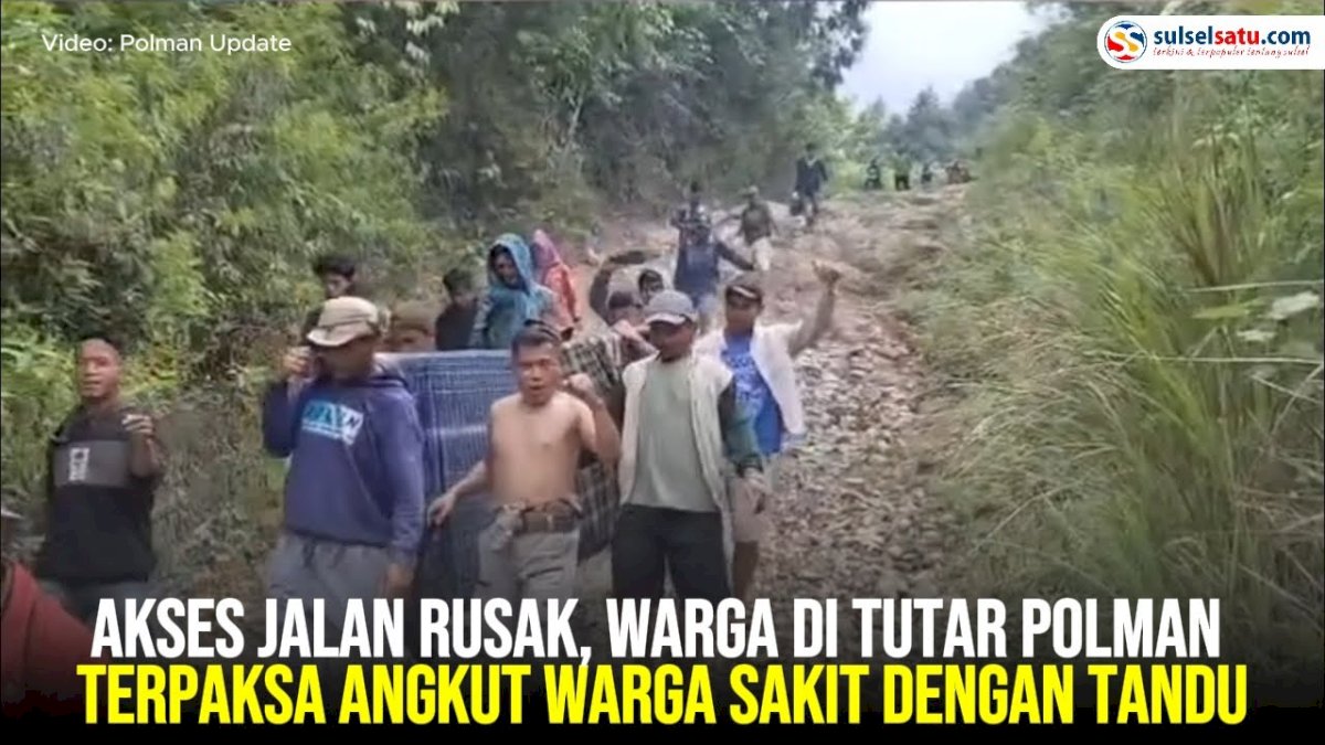 VIDEO: Jalan Rusak Parah, Warga di Tutar Polman Terpaksa Angkut Warga Sakit dengan Tandu