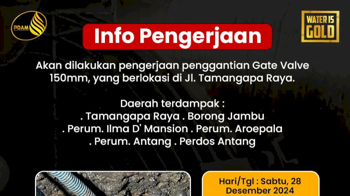 PDAM Makassar Ganti Gate Velve di Jalan Tamangapa, Ini Daerah Terdampak