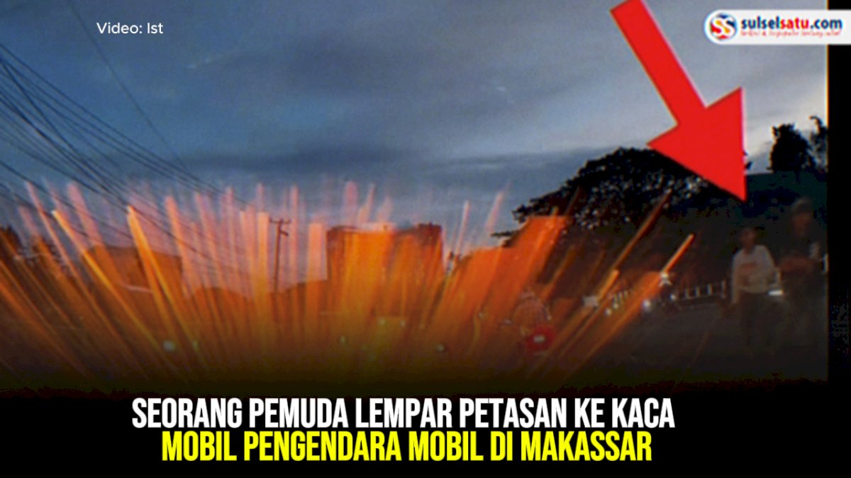 VIDEO: Seorang Pemuda Lempar Petasan ke Kaca Mobil Pengendara Mobil di Makassar