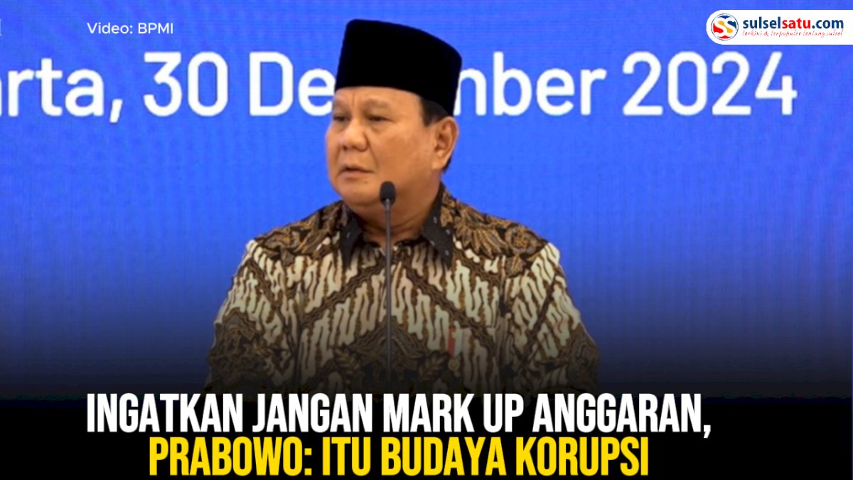 VIDEO: Ingatkan Jangan Mark Up Anggaran, Prabowo: Itu Budaya Korupsi