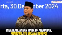 VIDEO: Ingatkan Jangan Mark Up Anggaran, Prabowo: Itu Budaya Korupsi