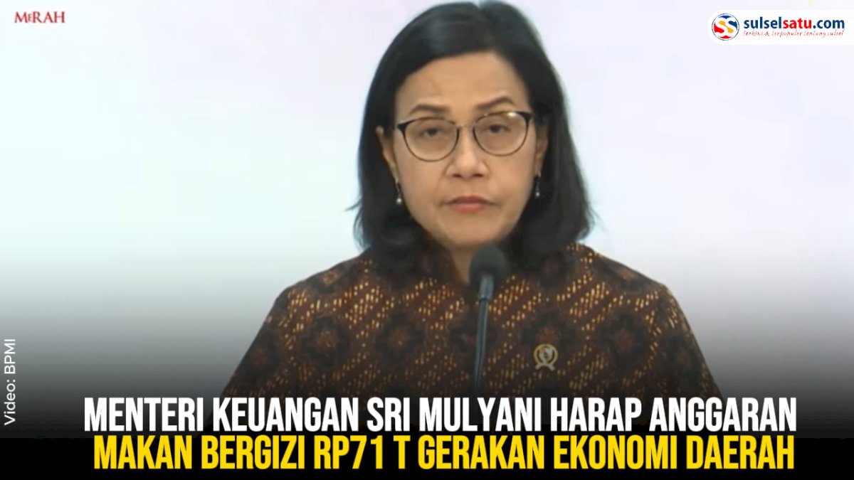 VIDEO: Menteri Keuangan Sri Mulyani Harap Anggaran Makan Bergizi Rp71 T Gerakan Ekonomi Daerah