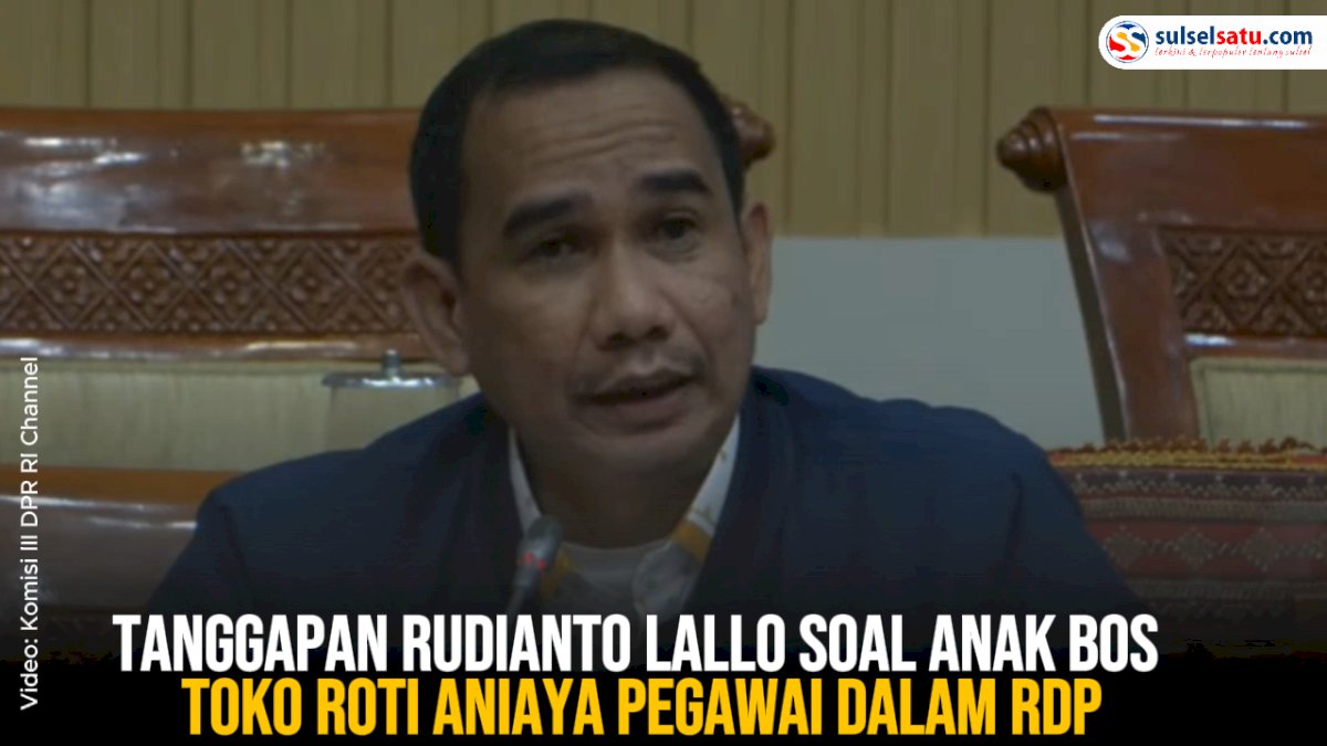 VIDEO: Tanggapan Anggota Komisi III DPR RI Rudianto Lallo soal Anak Bos Toko Roti Aniaya Pegawai dalam RDP