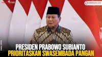 VIDEO: Presiden Prabowo Prioritaskan Swasembada Pangan