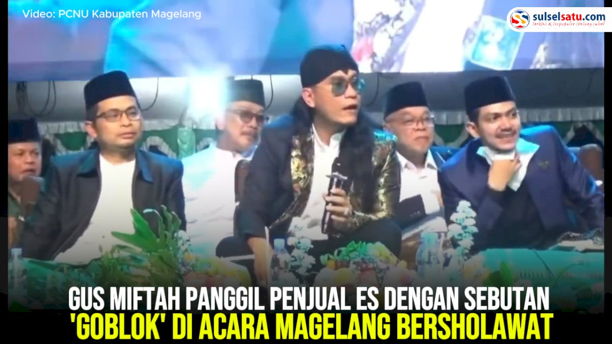 VIDEO: Gus Miftah Panggil Penjual Es dengan Sebutan ‘Goblok’ di Acara Magelang Bersholawat