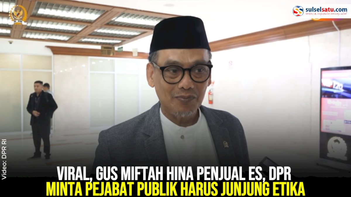 VIDEO: Viral, Gus Miftah Hina Penjual Es, DPR Minta Pejabat Publik Harus Junjung Etika