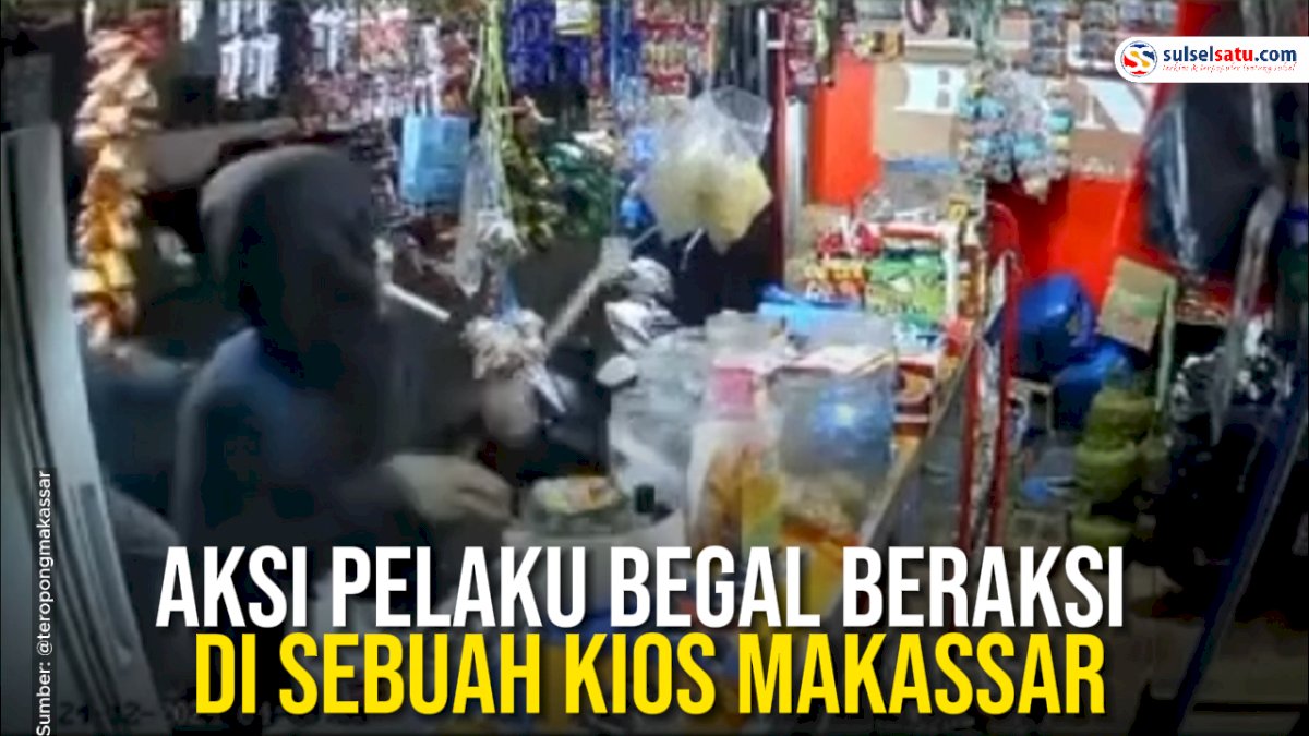 VIDEO: Aksi Pelaku Begal Beraksi di Sebuah Kios Makassar