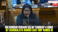 VIDEO: Ibu Korban Dugaan Salah Tangkap 4 Anak di Tasikmalaya Nangis saat RDP Komisi III