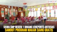 VIDEO: Siswa SMP Negeri 1 Binamu Jeneponto Antusias Sambut Program Makan Siang Gratis