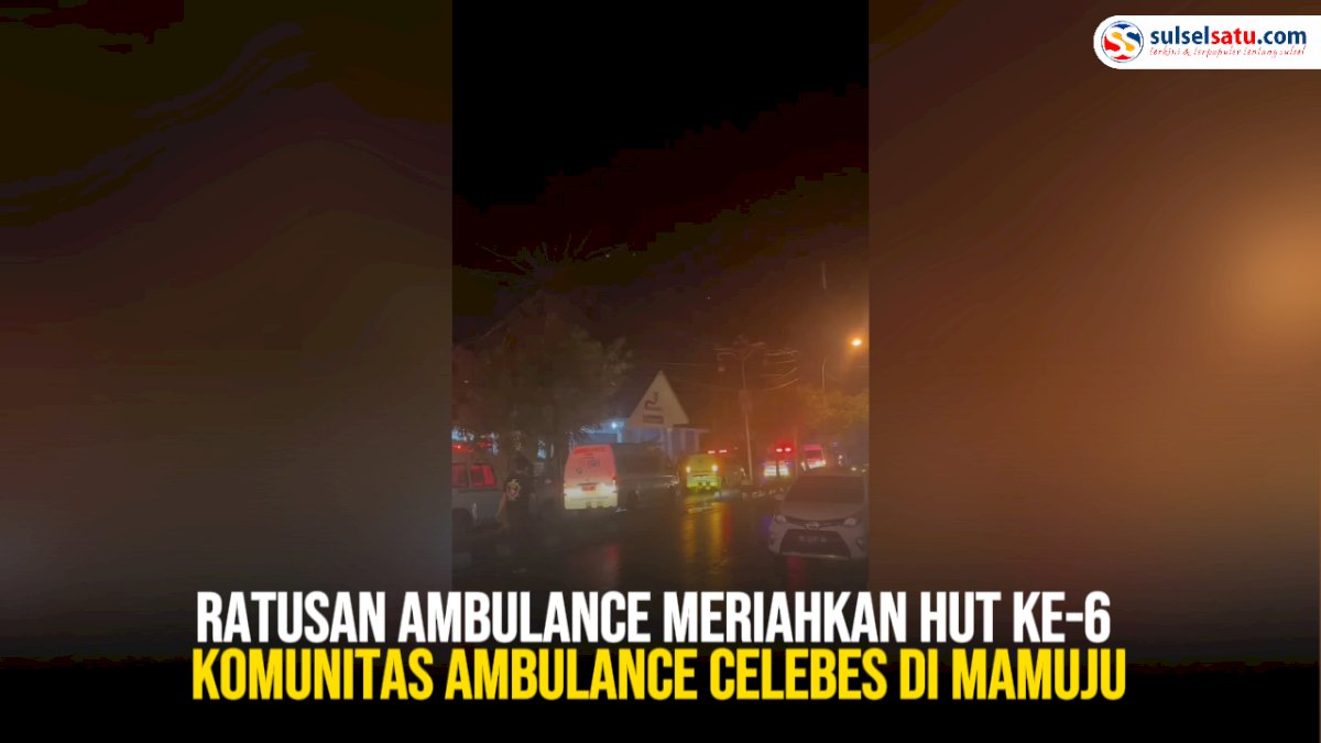 VIDEO:  Ratusan Ambulance Meriahkan HUT ke-6 Komunitas Ambulance Celebes di Mamuju