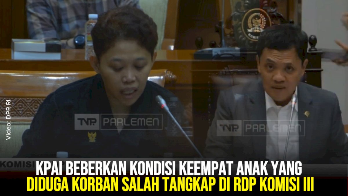 VIDEO: KPAI Beberkan Kondisi Keempat Anak yang Diduga Korban Salah Tangkap di RDP Komisi III