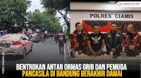 VIDEO: Bentrokan Antar Ormas GRIB dan Pemuda Pancasila di Bandung Berakhir Damai