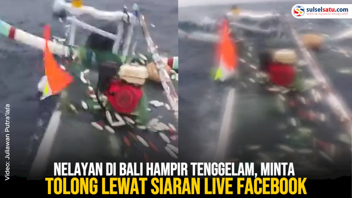 VIDEO: Nelayan di Bali Hampir Tenggelam, Minta Tolong Lewat Siaran Live Facebook