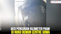 VIDEO: Aksi Pencurian Kilometer PDAM di Ruko Demon Centre Gowa