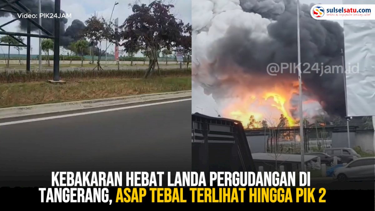 VIDEO: Kebakaran Hebat Landa Pergudangan di Tangerang, Asap Tebal Terlihat hingga PIK 2