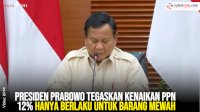 VIDEO: Presiden Prabowo Tegaskan Kenaikan PPN 12% Hanya Berlaku untuk Barang Mewah