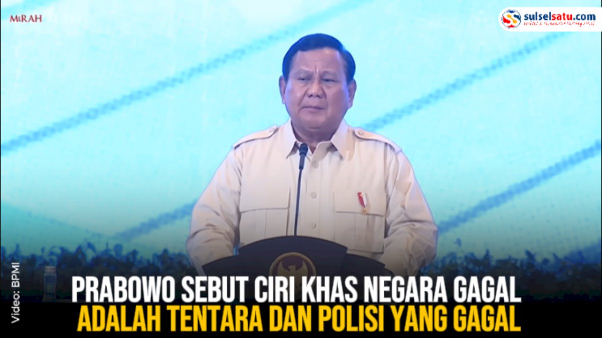 VIDEO: Prabowo Sebut Ciri Khas Negara Gagal Adalah Tentara dan Polisi yang Gagal