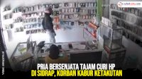 VIDEO: Pria Bersenjata Tajam Curi HP di Sidrap, Korban Kabur Ketakutan