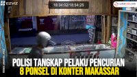 VIDEO: Polisi Tangkap Pelaku Pencurian 8 Ponsel di Konter Makassar