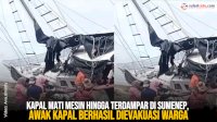 VIDEO: Kapal Mati Mesin hingga Terdampar di Sumenep, Awak Kapal Berhasil Dievakuasi Warga