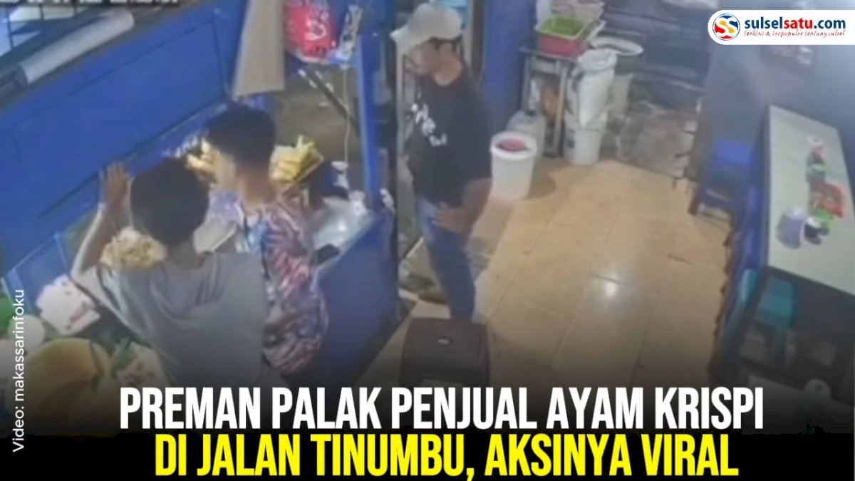 VIDEO: Preman Palak Penjual Ayam Krispi di Jalan Tinumbu, Aksinya Viral