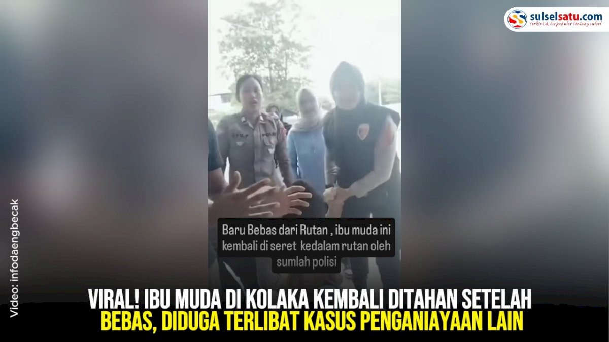 VIDEO: Viral! Ibu Muda di Kolaka Kembali Ditahan Setelah Bebas, Diduga Terlibat Kasus Penganiayaan Lain