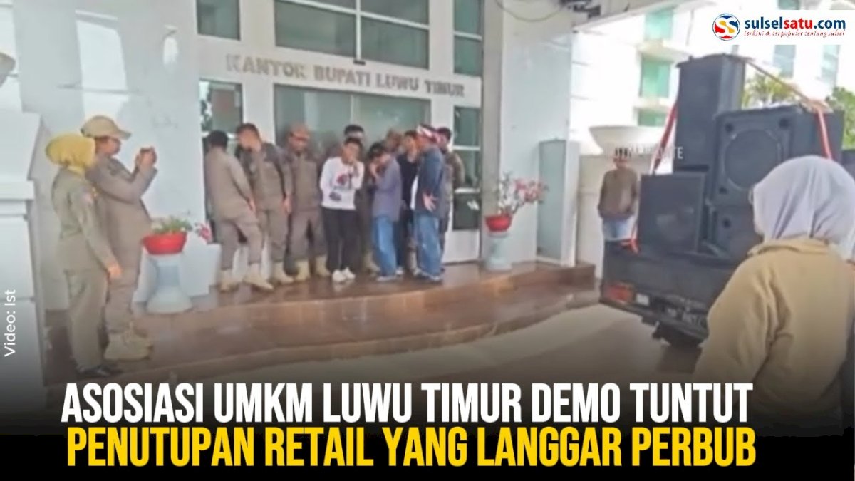 VIDEO: Asosiasi UMKM Luwu Timur Demo Tuntut Penutupan Retail yang Langgar Perbub