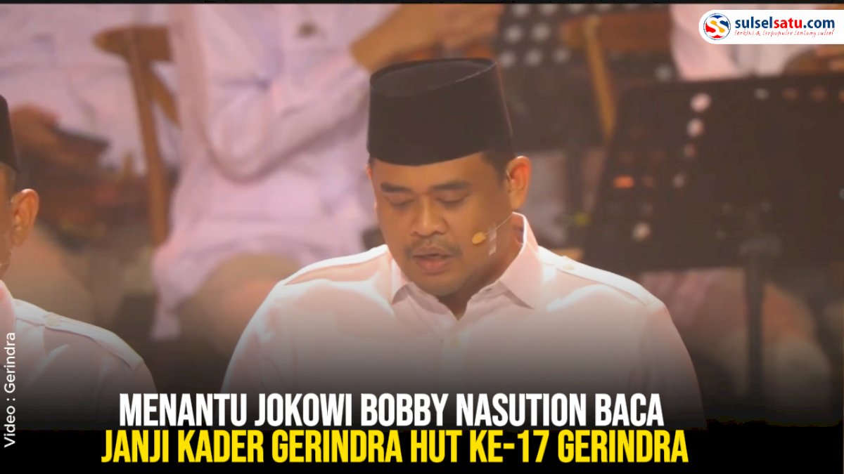 VIDEO: Menantu Jokowi Bobby Nasution Baca Janji Kader Gerindra HUT ke-17 Gerindra